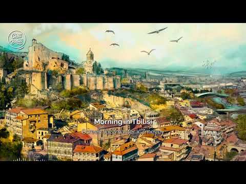 Screen Jazzmaster, Zmeyev - Morning in Tbilisi