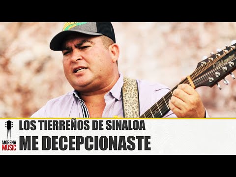 LOS TIERREÑOS DE SINALOA - ME DECEPCIONASTE [ Video Oficial ] Morena Music