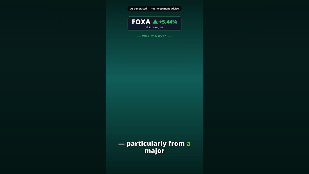 Why Is Fox Stock Jumping Today? FOXA +5.44% (Aug 14)