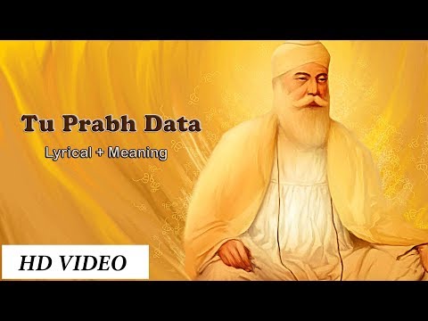 Tu Prabh Data || Shabad with English translation