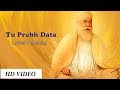 Tu Prabh Data Shabad With English Translation