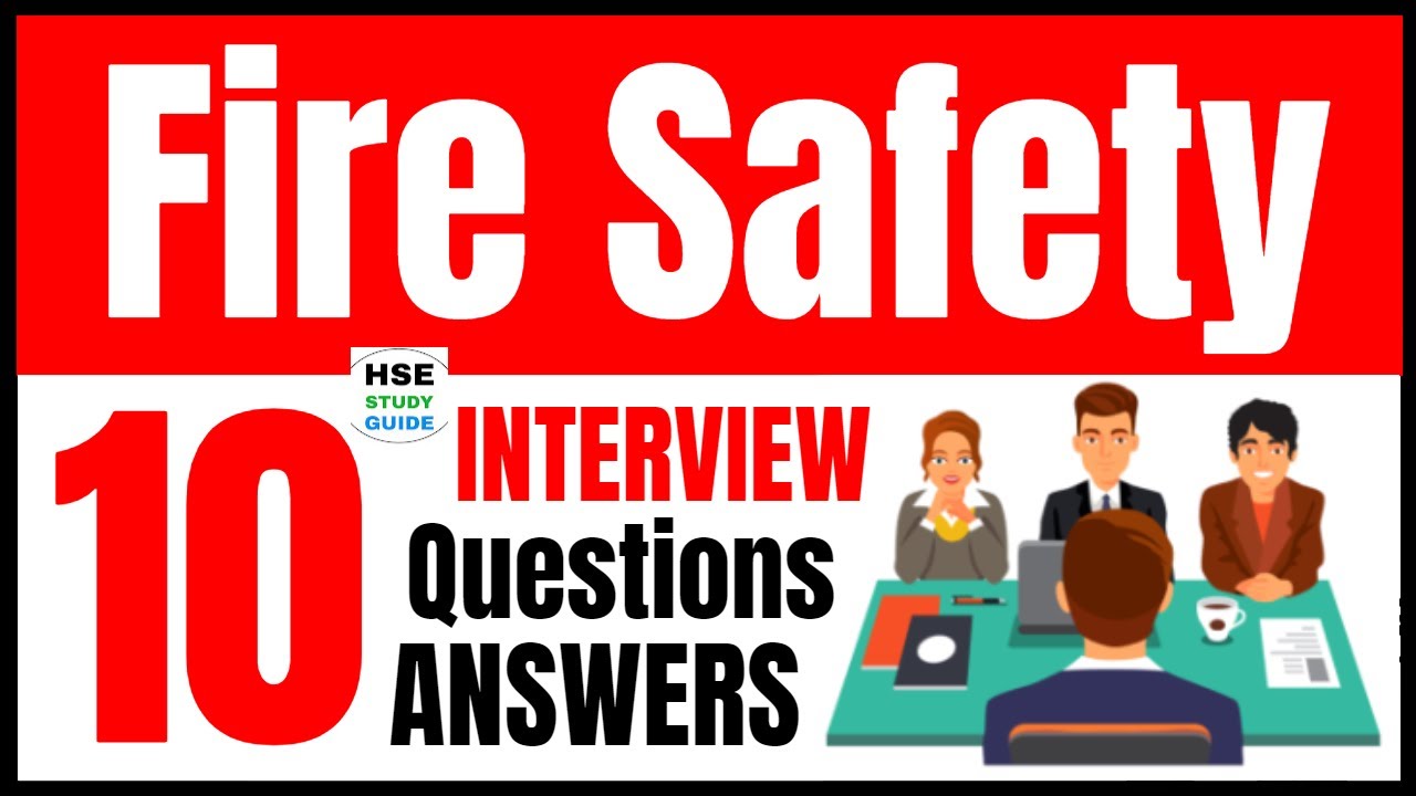Fire Safety Interview | Fire Safety Interview Questions & Answers | Fire Technician Interview Q/A