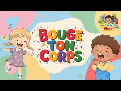 🎵 Bouge ton corps ! – Danser et apprendre le corps humain (chanson pour enfants)