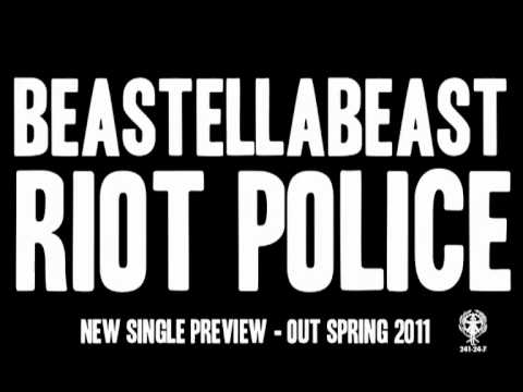 BEASTELLABEAST-RIOT-POLICE-AUDIO-PREVIEW.mov