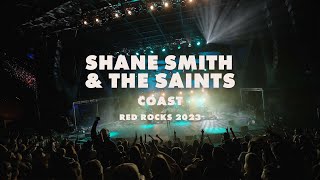 Shane Smith & the Saints - Coast - Live at Red Rocks