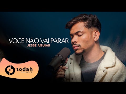 Jessé Aguiar | Você Não Vai Parar [Cover Nathália Braga] #todahcolors