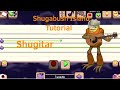 Shugabush Island Tutorial Shugitar