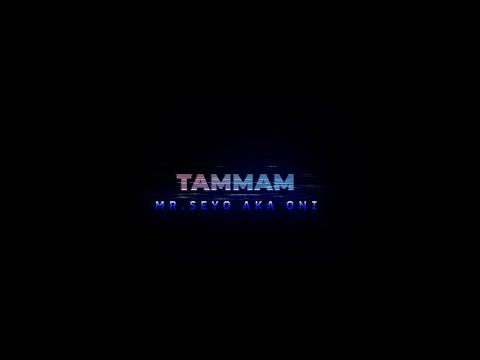 MrSeyo - TAMMAM feat St Luca Spenish - Official Video