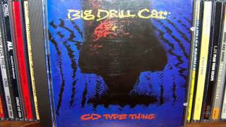 Big Drill Car - CD Type Thing (1989) Full Album