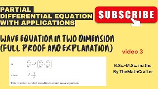derivation of Two Dimensional Wave Equation Partial Differential equation with applications