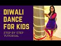 DIWALI DANCE FOR KIDS Step By Step Tutorial Gallan Goodiyan