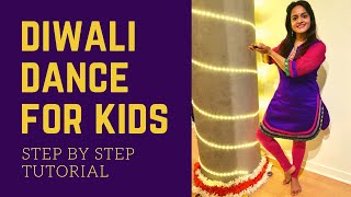 DIWALI DANCE FOR KIDS | Step by Step Tutorial | Gallan Goodiyan