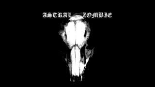 Astral Zombie - Paskaa Runoutta Paskoille Ihmisille