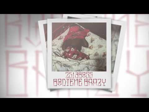 2513Boss x Bodiene Brazy x Prd. By Dj CokeBeatz