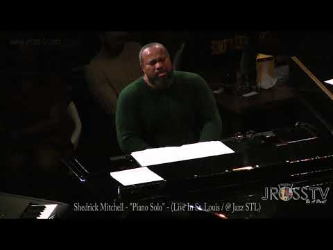 James Ross @ (Pianist / Organist / Keyboardist) Shedrick Mitchell - "Piano Solo" - www.Jross-tv.com