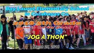 Bay Laurel Elementary Jog A Thon 03-29-2018