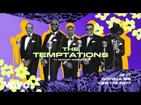 The Temptations - Is It Gonna Be Yes Or No ft. Smokey Robinson
