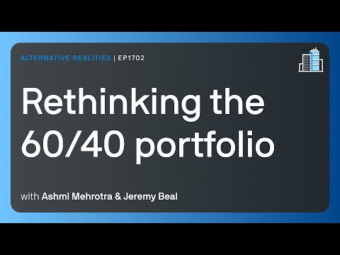 Rethinking the 60/40 portfolio