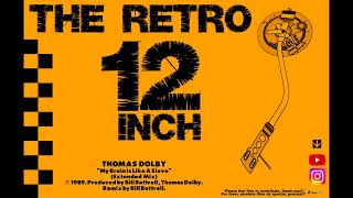 Thomas Dolby - My Brain Is Like A Sieve (Extended Mix)