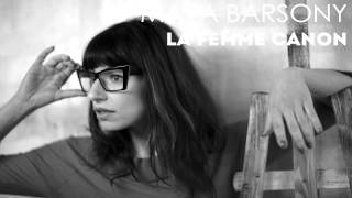 Maya Barsony - La Femme Canon