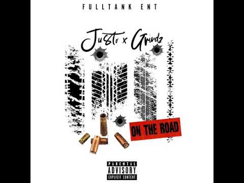 Justo X Grindz - On The Road | Official Audio| FullTankEnt @justo_fulltank