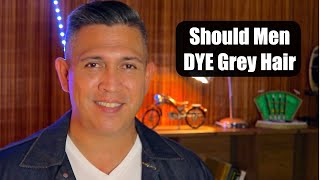 Should Men Dye Their Grey Hair