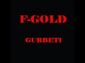 Gurbeti F-gold