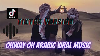 Download lagu Ohway oh Arabic Viral Music | Tiktok version | Ohway oh arabic | Trending Hits mp3 Download lagu Ohway oh Arabic Viral Music | Tiktok version | Ohway oh arabic | Trending Hits mp3