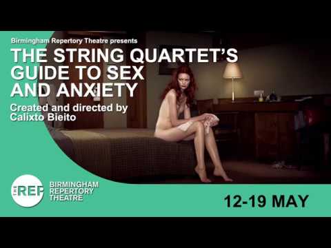 The String Quartet's Guide To Sex And Anxiety - Introducing Calixto Bieito and The Heath Quartet
