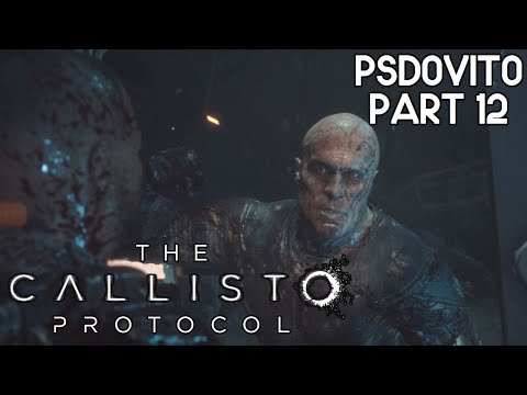 The Callisto Protocol Gameplay Walkthrough Part 12 Colony Continued