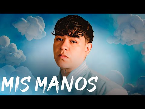 JUNIOR H - MIS MANOS (letra)