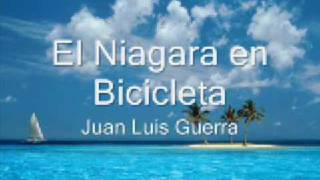 Juan Luis Guerra   El Niagara en Bicicleta