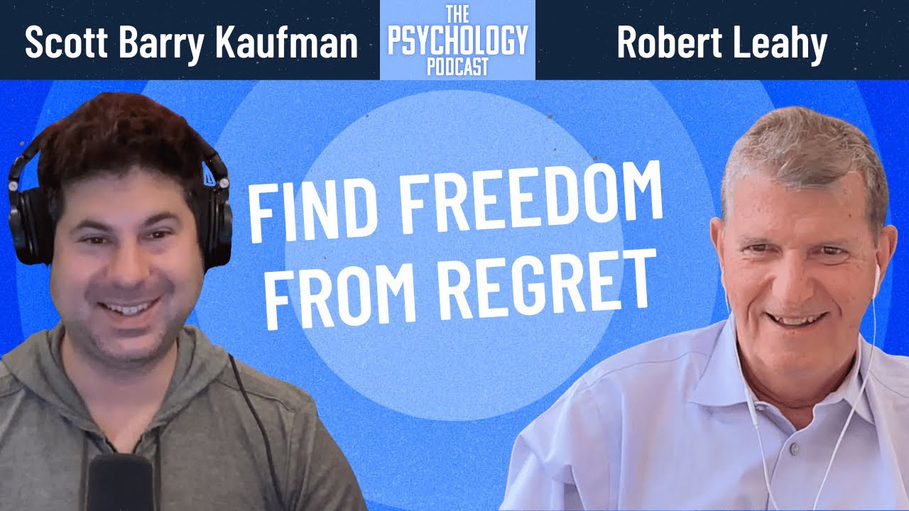 Find Freedom from Regret || Roberty Leahy