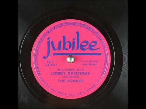 (It's Gonna Be A) Lonely Christmas ~ The Orioles (1949)