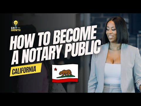 How to Become a Notary Public in California | Step by Step Guide