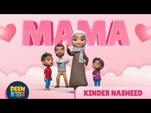 ❤️ MAMA ICH HAB DICH LIEB – DEEN KIDZ Nasheed für Kinder | Ohne Instrumente