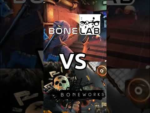BONELAB VS BONEWORKS