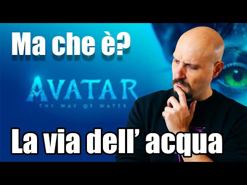 AVATAR - episodio 2 "La via dell'acqua". Il cinema del FUTURO brutto.
