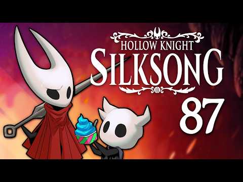 Hollow Knight: Silksong - #87 - Lost Verdania