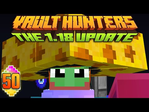 Minecraft: Vault Hunters 1.18 Ep 50 - Cheesey