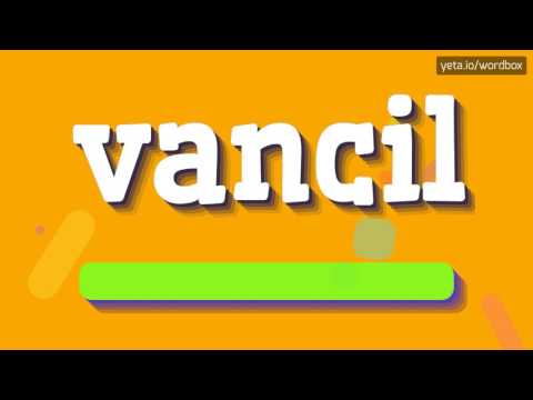 VANCIL - HOW TO PRONOUNCE IT!?