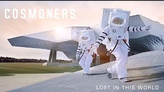 Cosmoners // Lost in this world