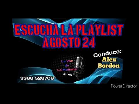 PLAYLIST AGOSTO 24 - LA VOZ DE LA MAÑANA