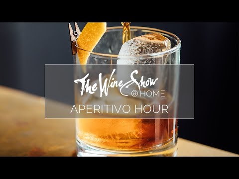 Aperitivo Hour | The Wine Show @ HOME