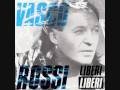 Vasco Rossi-Liberi liberi 
