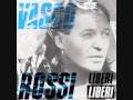 Vasco Rossi-Liberi liberi 