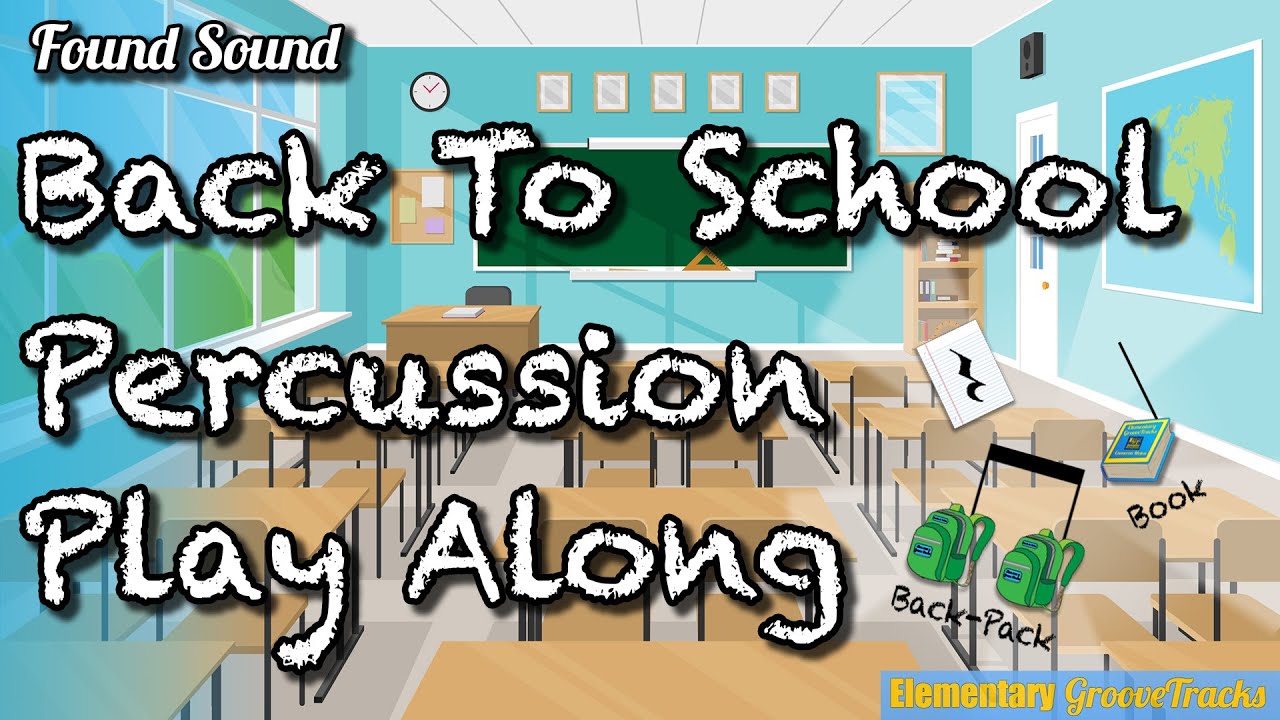 Back To School Percussion Play Along