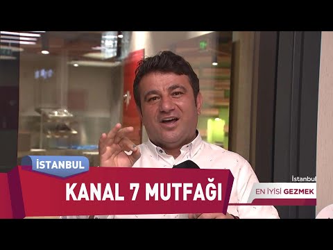 Kanal 7 Medya Grubu'nun Mutfağı 🥘🍲 | En İyisi Gezmek