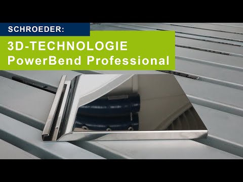 SCHROEDER: PowerBend Professional 3D-Technologie / 3D-Technology (DE/EN)