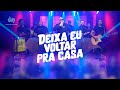 DESEJO MAIOR DEIXA EU VOLTAR PRA CASA Video Oficial